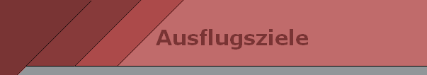 Ausflugsziele